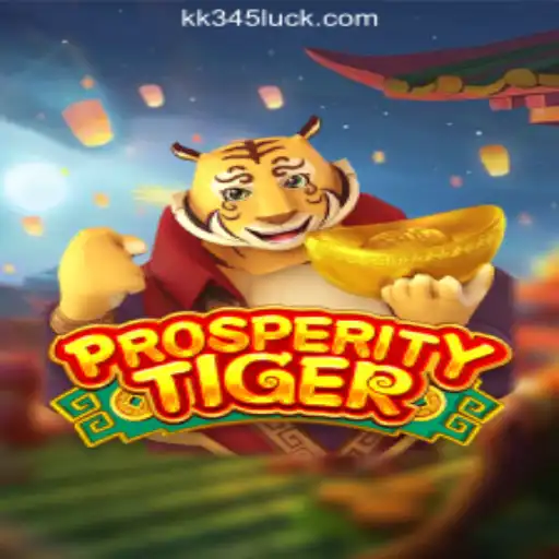 Exploring the Thrills of ProsperityTiger and Its Leading Role in KK345.com Oficial Slots Brasil #1